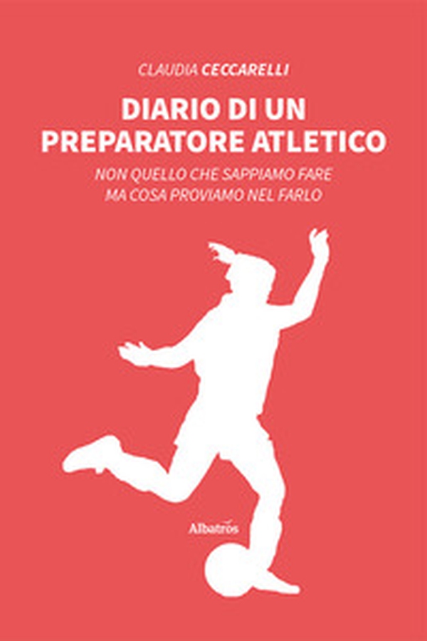 Diario di un preparatore atletico - Librerie.coop Diario di un preparatore atletico - Librerie.coop