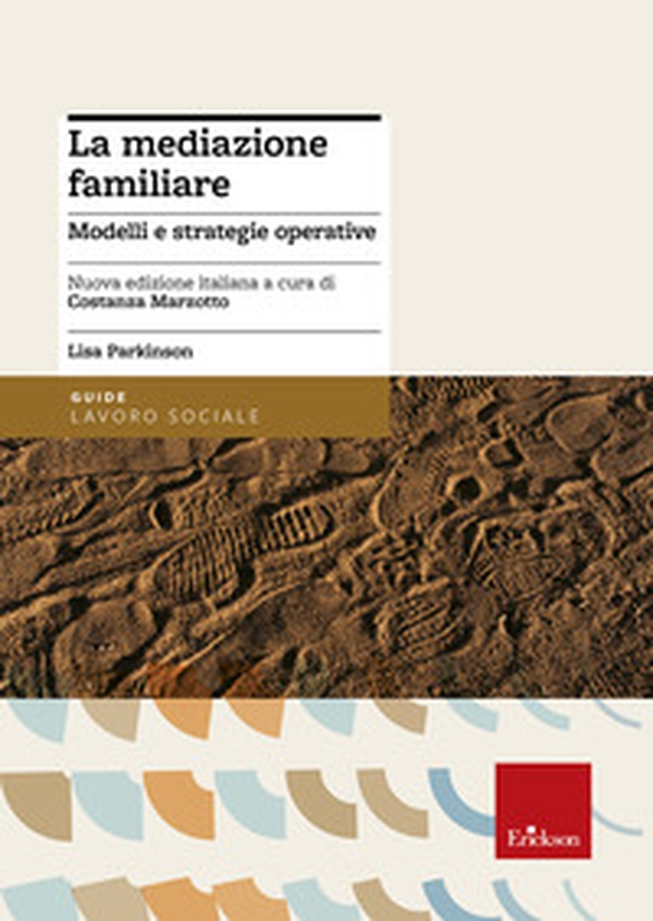La mediazione familiare. Modelli e strategie operative - Librerie.coop La mediazione familiare. Modelli e strategie operative - Librerie.coop