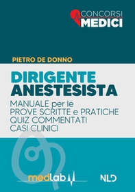 Manuale completo dirigente anestesista - Librerie.coop