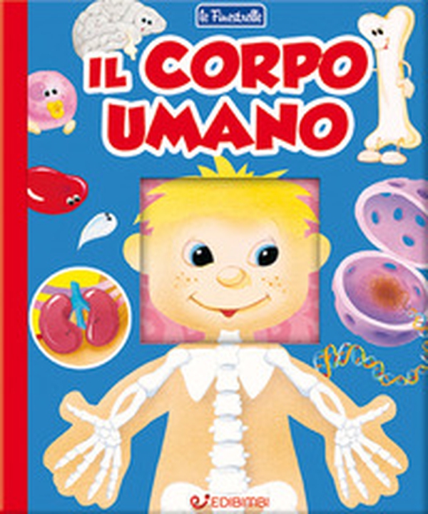 Il corpo umano - Librerie.coop Il corpo umano - Librerie.coop
