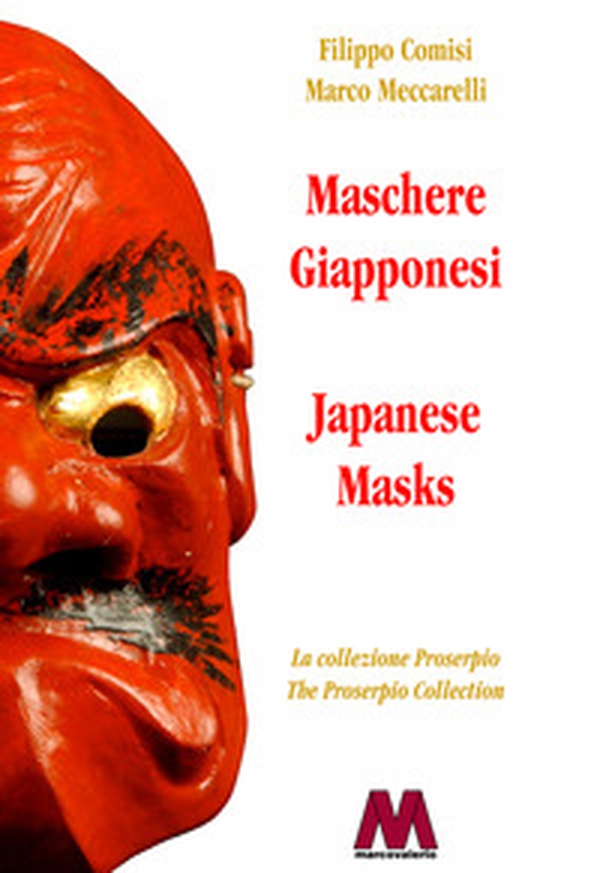 Maschere giapponesi. La collezione Proserpio-Japanese masks. The Proserpio collection - Librerie.coop Maschere giapponesi. La collezione Proserpio-Japanese masks. The Proserpio collection - Librerie.coop