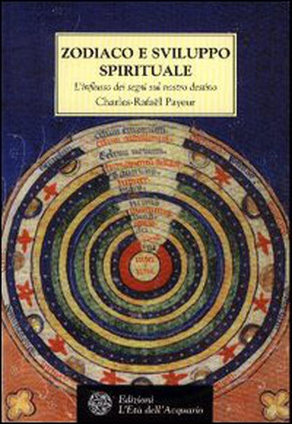 Zodiaco e sviluppo spirituale. L'influsso dei segni sul nostro destino - Librerie.coop Zodiaco e sviluppo spirituale. L'influsso dei segni sul nostro destino - Librerie.coop