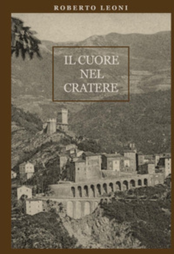 Il cuore nel cratere - Librerie.coop Il cuore nel cratere - Librerie.coop