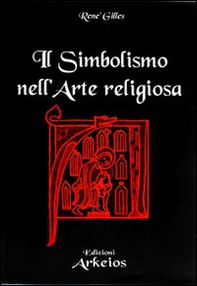 Il simbolismo nell'arte religiosa - Librerie.coop