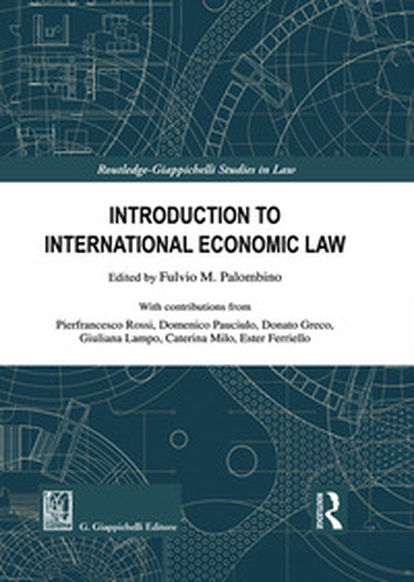 Introduction to International Economic Law - Librerie.coop Introduction to International Economic Law - Librerie.coop
