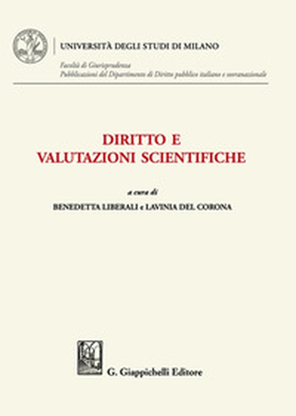 Diritto e valutazioni scientifiche - Librerie.coop Diritto e valutazioni scientifiche - Librerie.coop