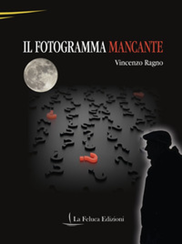 Il fotogramma mancante - Librerie.coop Il fotogramma mancante - Librerie.coop