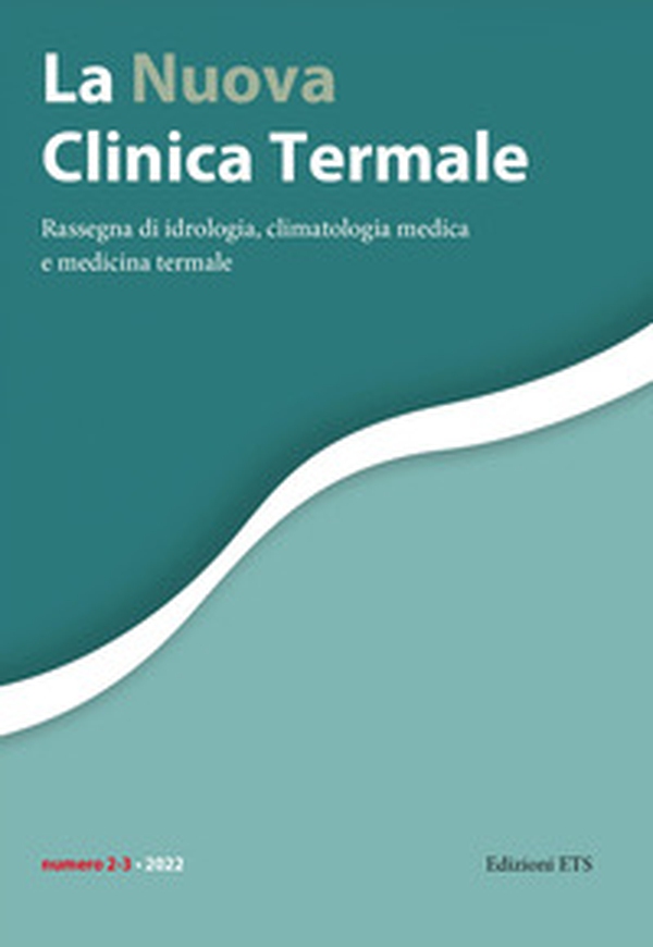 La nuova clinica termale. Rassegna di idrologia, climatologia medica e medicina termale - Vol. 2-3 - Librerie.coop La nuova clinica termale. Rassegna di idrologia, climatologia medica e medicina termale - Vol. 2-3 - Librerie.coop