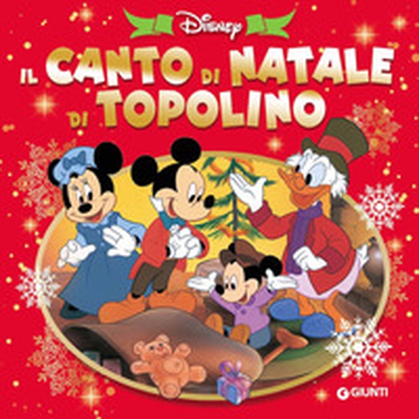 Il canto di Natale di Topolino - Librerie.coop Il canto di Natale di Topolino - Librerie.coop