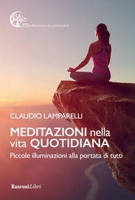 Meditazioni nella vita quotidiana - Librerie.coop