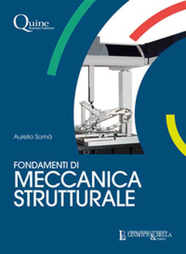 Fondamenti di meccanica strutturale - Librerie.coop Fondamenti di meccanica strutturale - Librerie.coop