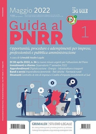 Guida al PNRR. Opportunità, procedure e adempimenti per imprese, professionisti e pubblica amministrazione - Vol. 1 - Librerie.coop