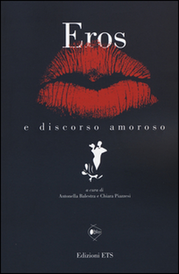 Eros e discorso amoroso - Librerie.coop Eros e discorso amoroso - Librerie.coop