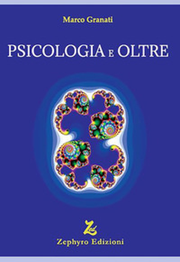 Psicologia e oltre - Librerie.coop Psicologia e oltre - Librerie.coop