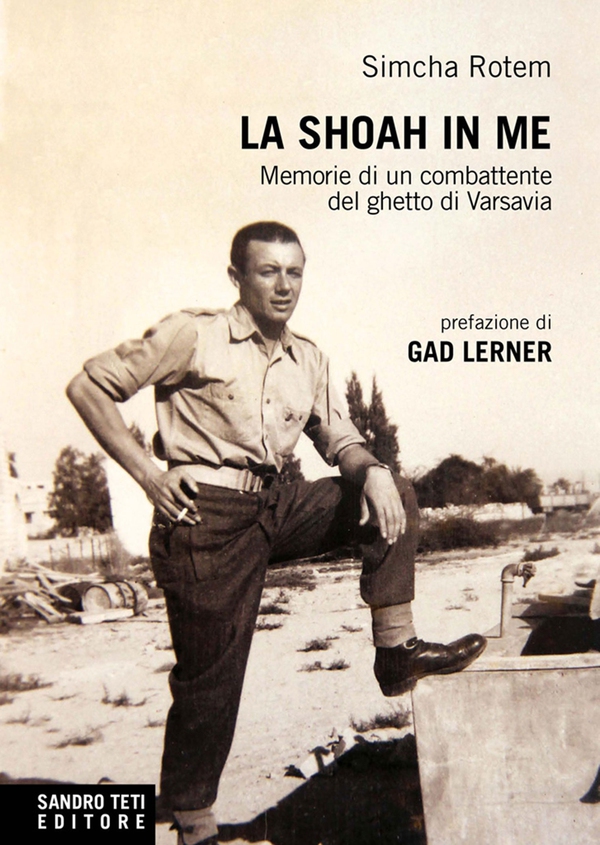 La Shoah in me. Memorie di un combattente di Varsavia - Librerie.coop La Shoah in me. Memorie di un combattente di Varsavia - Librerie.coop