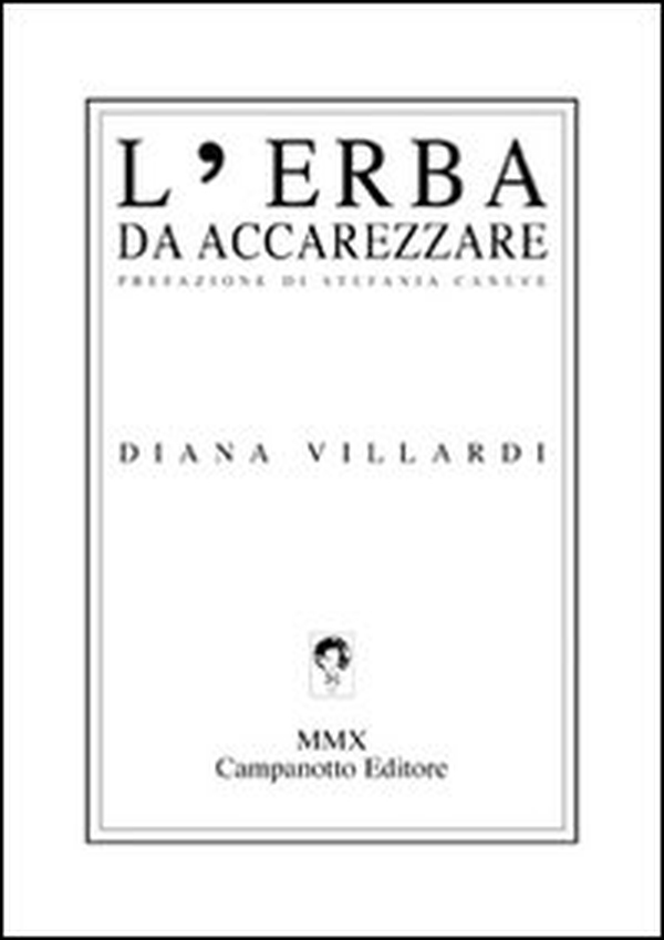 L'erba da accarezzare - Librerie.coop L'erba da accarezzare - Librerie.coop