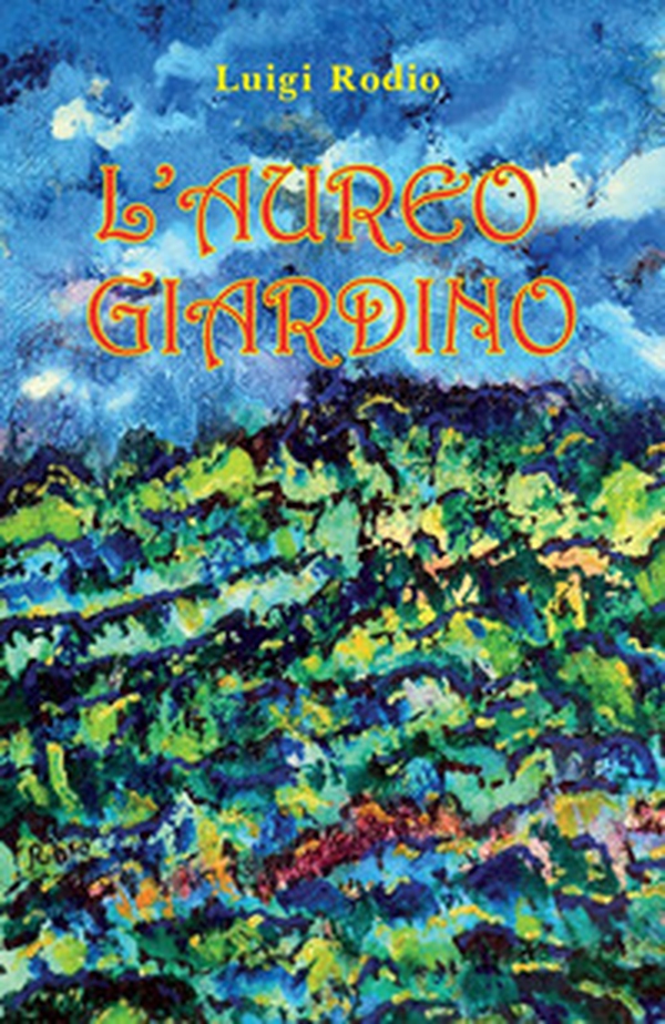 L'aureo giardino - Librerie.coop L'aureo giardino - Librerie.coop