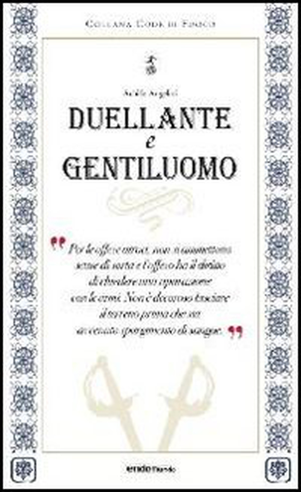 Duellante e gentiluomo - Librerie.coop Duellante e gentiluomo - Librerie.coop