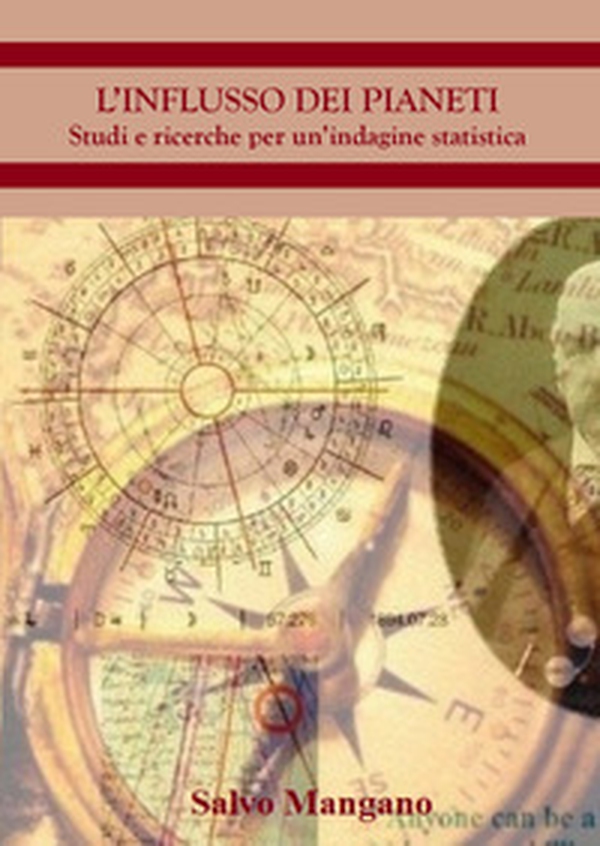 L'influsso dei pianeti. Studi e ricerche per un'indagine statistica - Librerie.coop L'influsso dei pianeti. Studi e ricerche per un'indagine statistica - Librerie.coop
