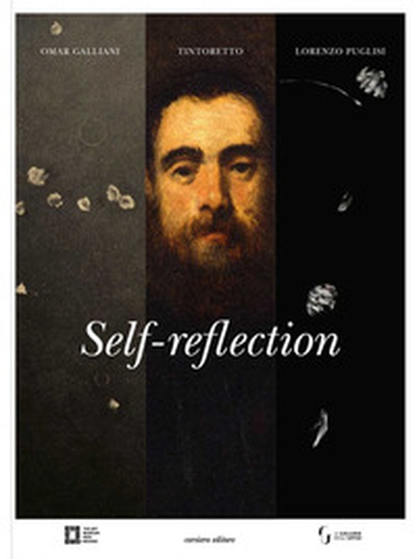 Self-reflection. Omar Galliani. Tintoretto. Lorenzo Puglisi - Librerie.coop Self-reflection. Omar Galliani. Tintoretto. Lorenzo Puglisi - Librerie.coop
