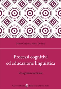 Processi cognitivi ed educazione linguistica. Una guida essenziale - Librerie.coop