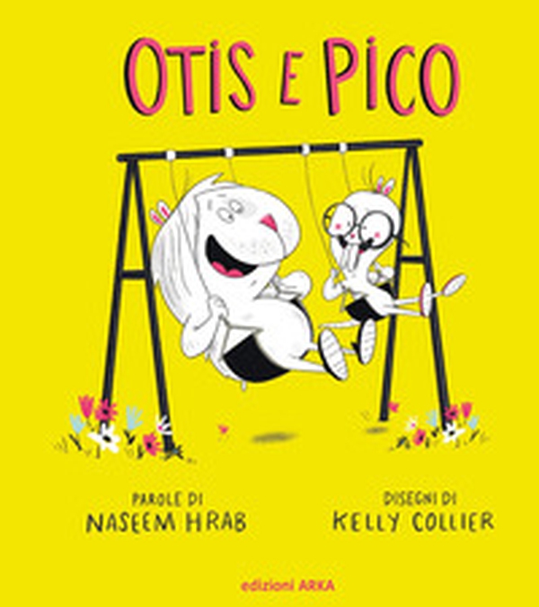 Otis e Pico - Librerie.coop Otis e Pico - Librerie.coop