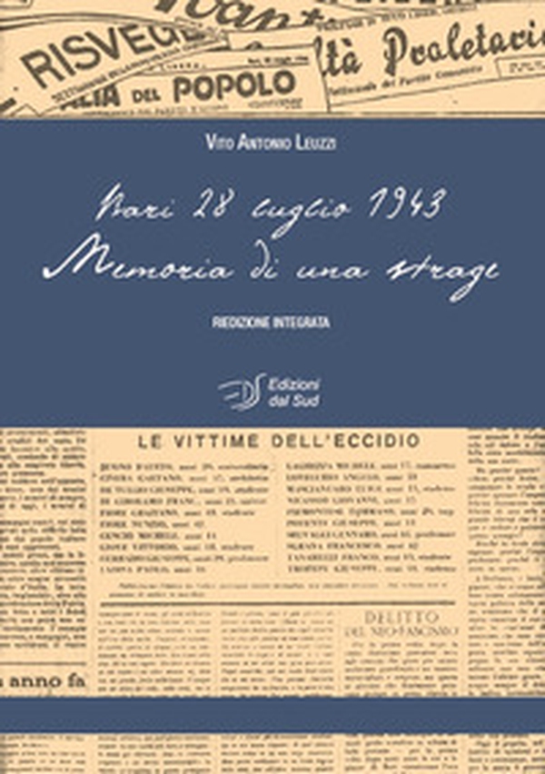 Memoria di una strage. Bari 28 luglio 1943 - Librerie.coop Memoria di una strage. Bari 28 luglio 1943 - Librerie.coop