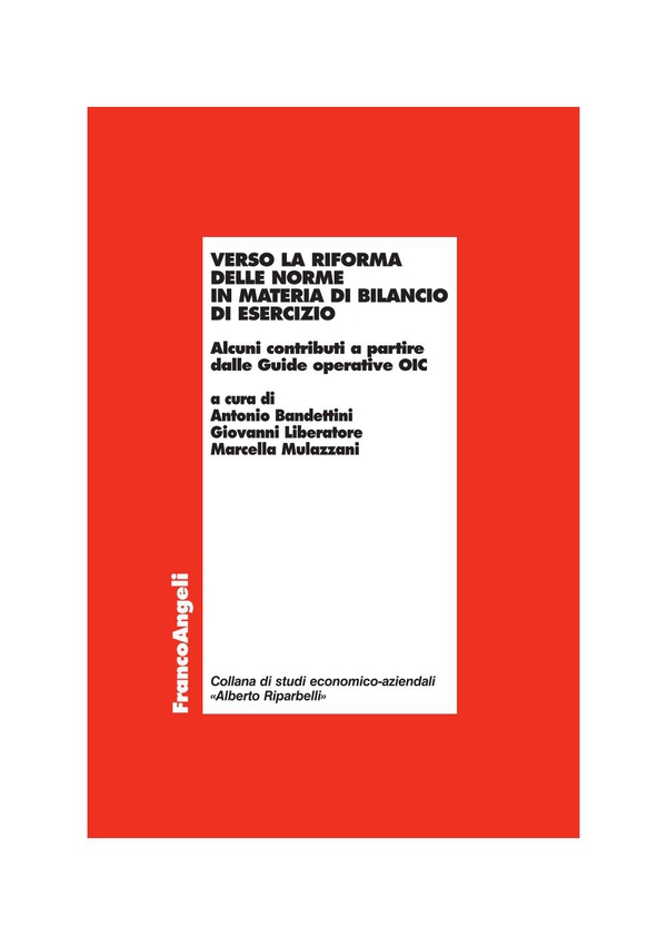 Verso la riforma delle norme in materia di bilancio di esercizio. Alcuni contributi a partire dalle Guide operative OIC - Librerie.coop Verso la riforma delle norme in materia di bilancio di esercizio. Alcuni contributi a partire dalle Guide operative OIC - Librerie.coop