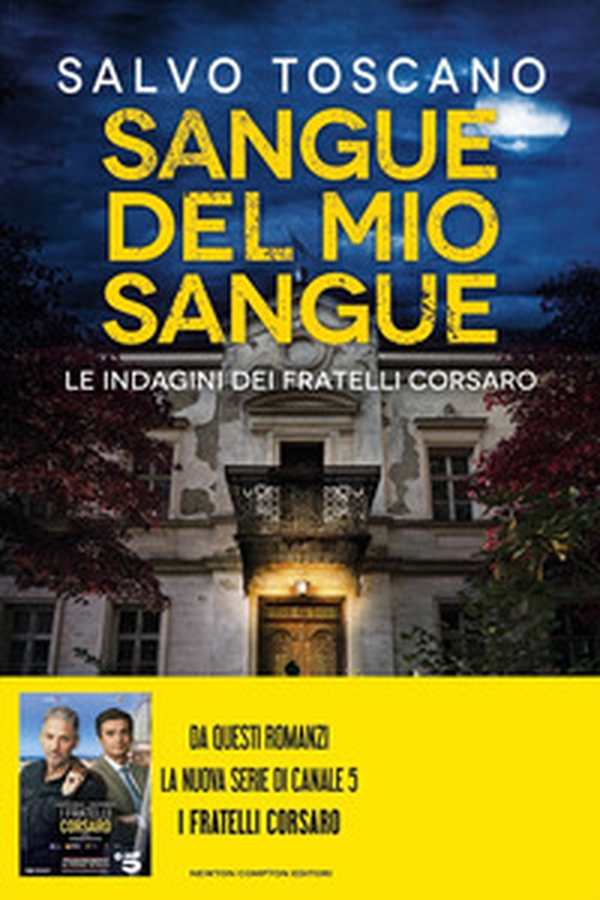 Sangue del mio sangue. Le indagini dei fratelli Corsaro - Librerie.coop Sangue del mio sangue. Le indagini dei fratelli Corsaro - Librerie.coop