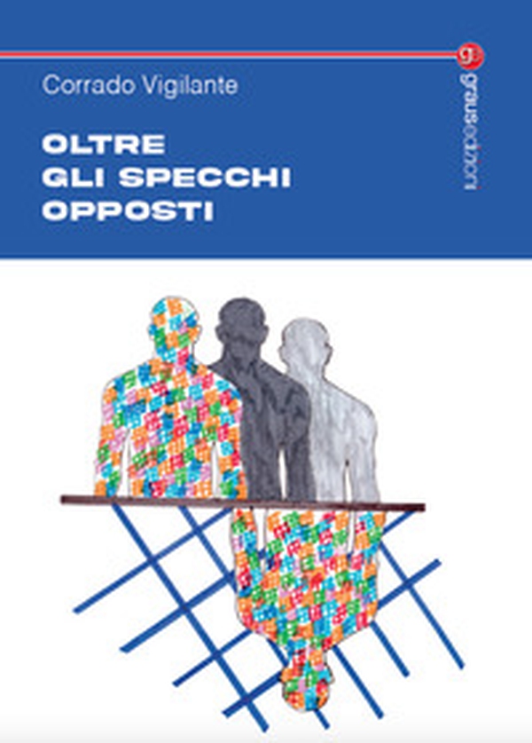 Oltre gli specchi opposti - Librerie.coop Oltre gli specchi opposti - Librerie.coop