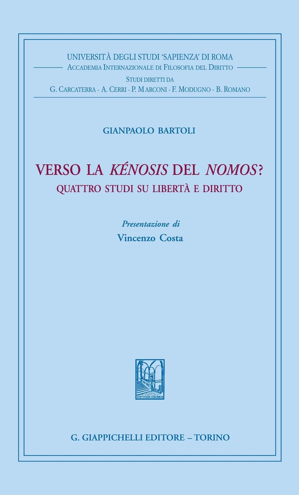 Verso la kénosis del nomos? - Librerie.coop Verso la kénosis del nomos? - Librerie.coop