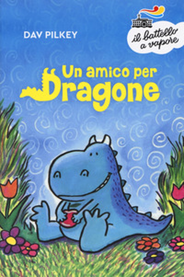Un amico per Dragone - Librerie.coop Un amico per Dragone - Librerie.coop