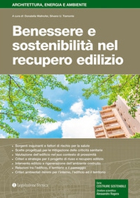 Benessere e sostenibilità nel recupero edilizio - Librerie.coop
