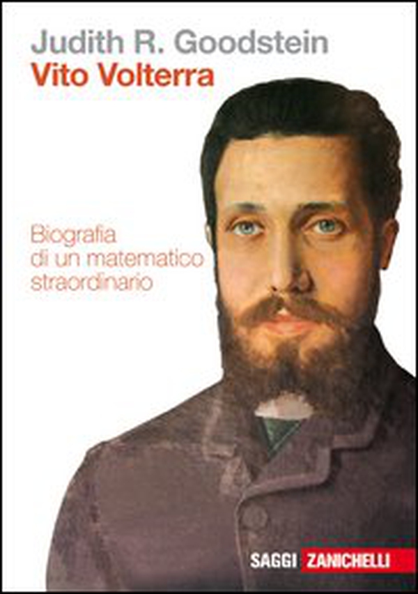 Vito Volterra. Biografia di un matematico straordinario - Librerie.coop Vito Volterra. Biografia di un matematico straordinario - Librerie.coop