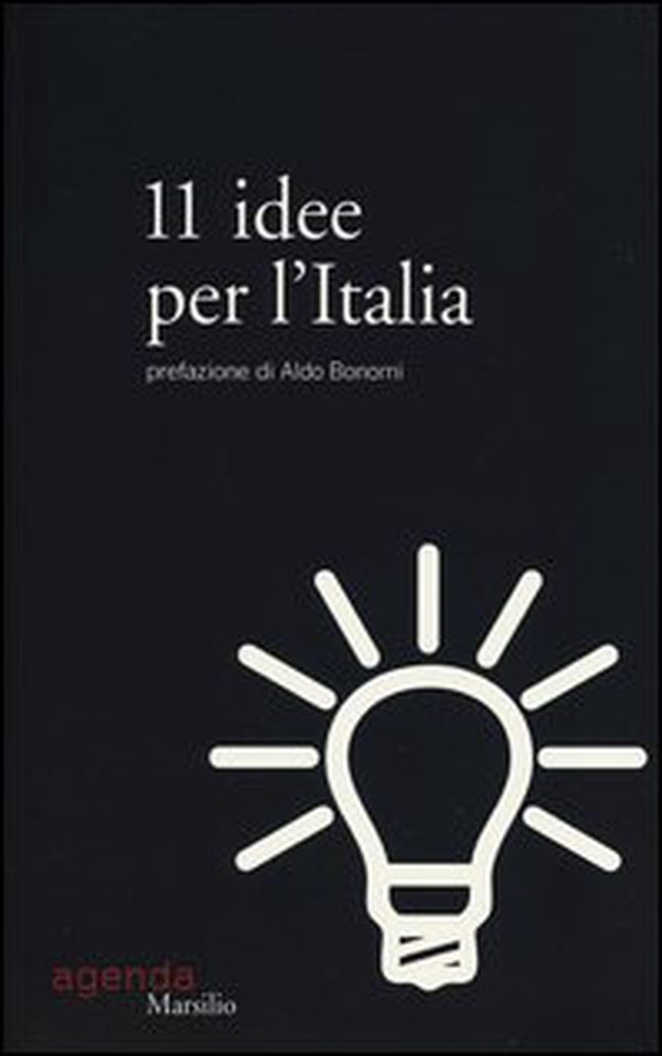 11 idee per l'Italia - Librerie.coop 11 idee per l'Italia - Librerie.coop