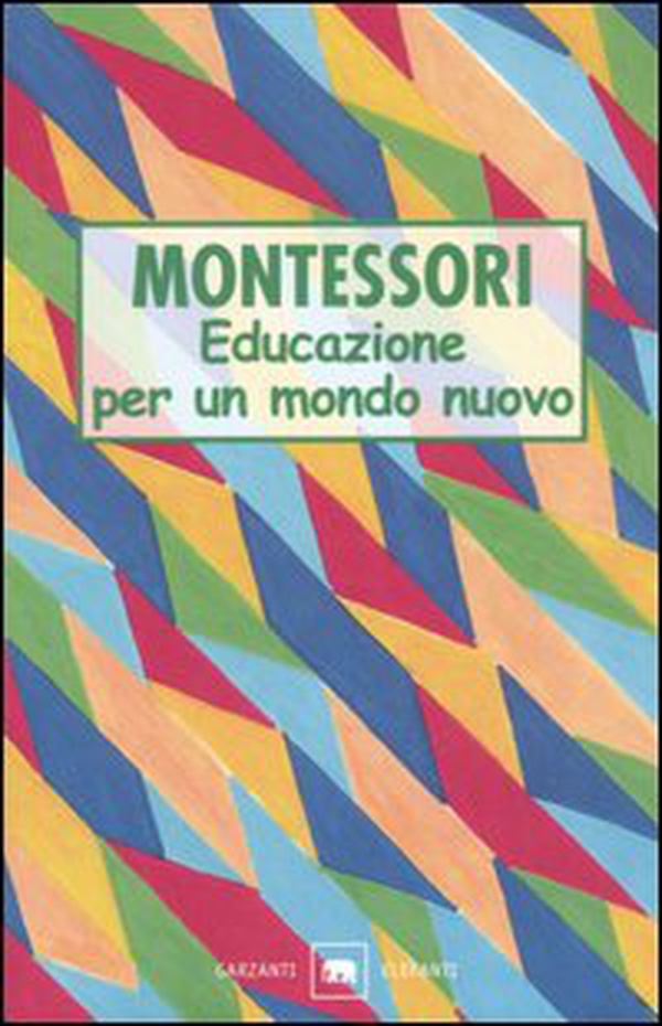 Educazione per un mondo nuovo - Librerie.coop Educazione per un mondo nuovo - Librerie.coop
