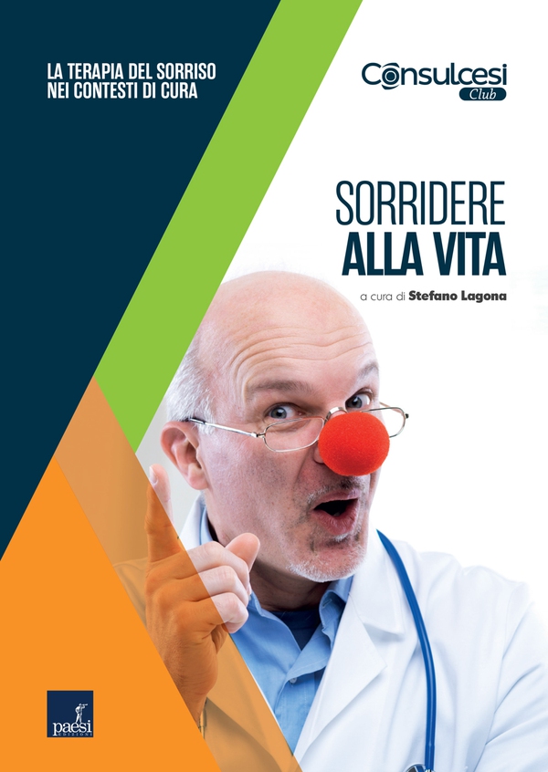 Sorridere alla vita - Librerie.coop Sorridere alla vita - Librerie.coop