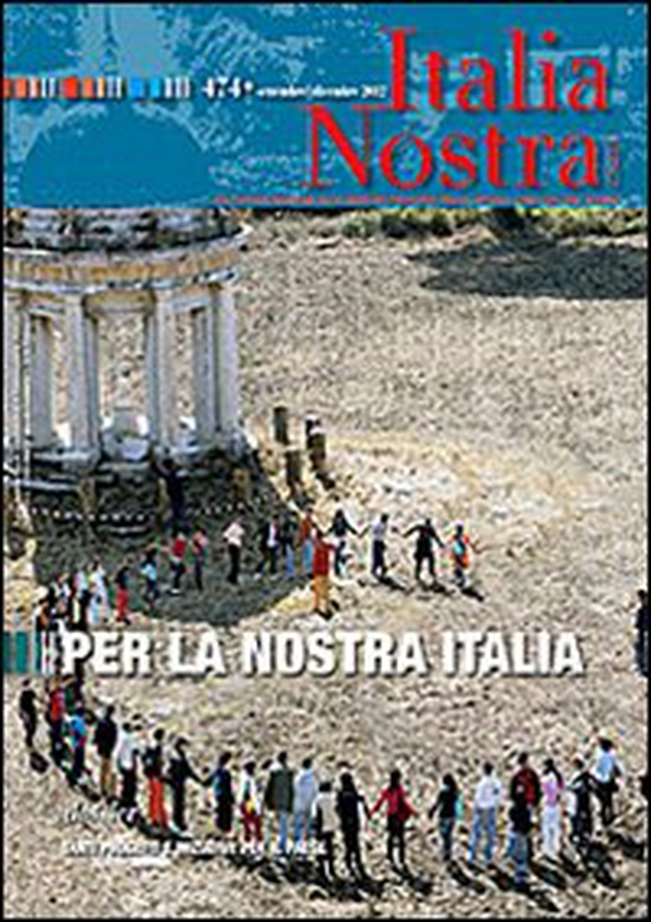 Italia nostra - Vol. 474 - Librerie.coop Italia nostra - Vol. 474 - Librerie.coop