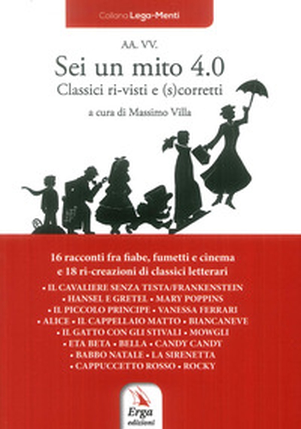 Sei un mito 4.0. Classici ri-visti e (s)corretti - Librerie.coop Sei un mito 4.0. Classici ri-visti e (s)corretti - Librerie.coop