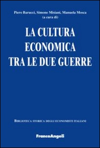 La cultura economica tra le due guerre - Librerie.coop
