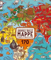 Animali sulle mappe. Il puzzle e il libro di attività - Librerie.coop