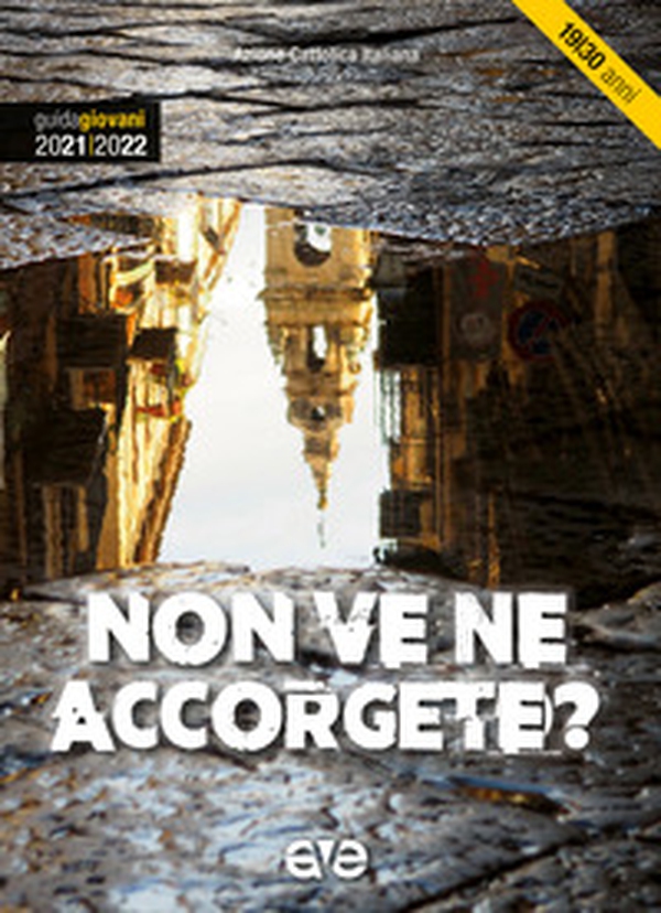 Non ve ne accorgete? Guida giovani 2021-2022 - Librerie.coop Non ve ne accorgete? Guida giovani 2021-2022 - Librerie.coop