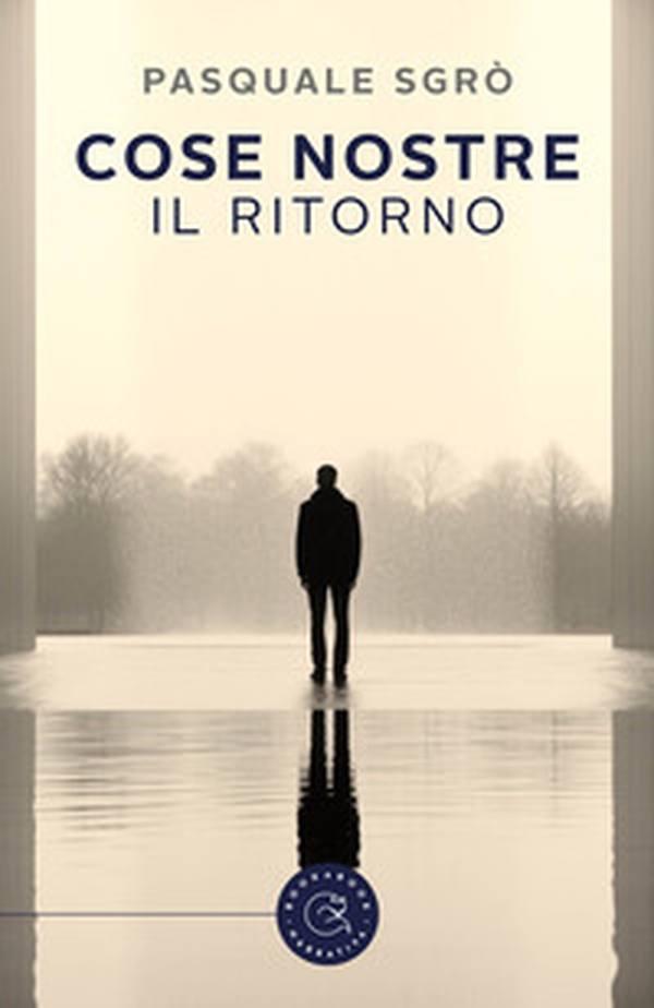 Cose nostre. Il ritorno - Librerie.coop Cose nostre. Il ritorno - Librerie.coop