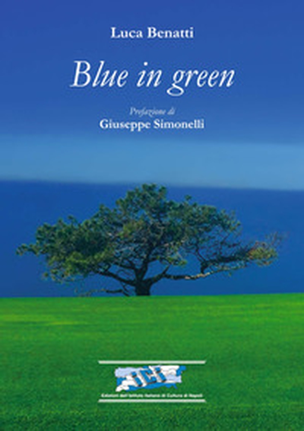 Blue in green. Ediz. italiana - Librerie.coop Blue in green. Ediz. italiana - Librerie.coop