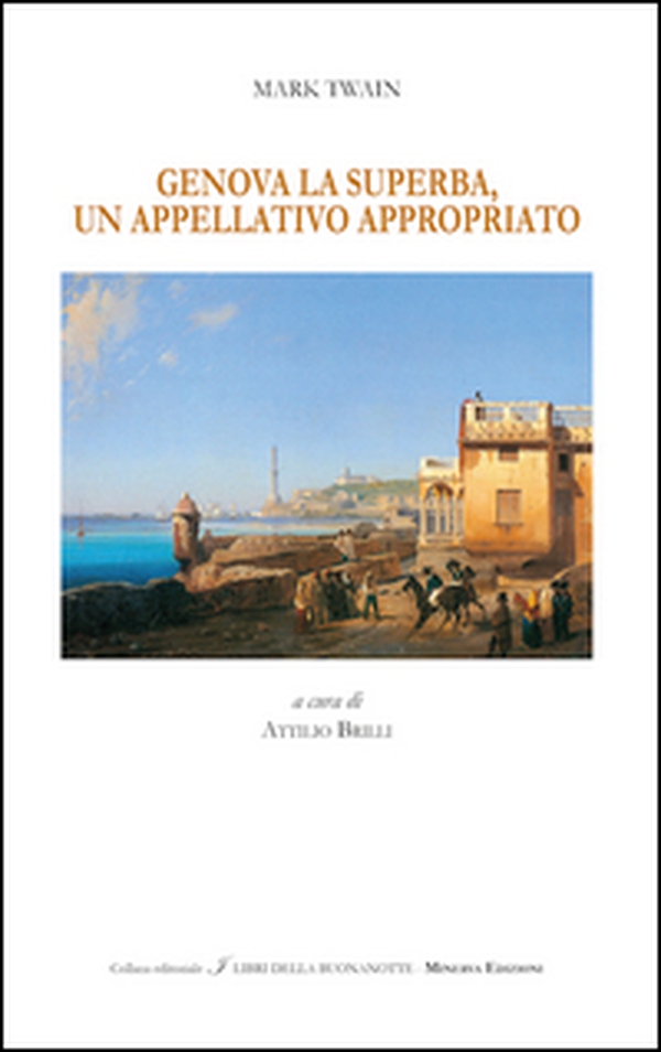 Genova la superba, un appellativo appropriato - Librerie.coop Genova la superba, un appellativo appropriato - Librerie.coop