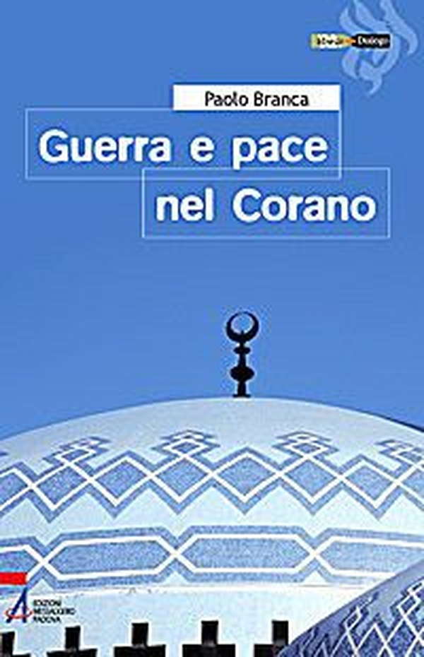 Guerra e pace nel Corano - Librerie.coop Guerra e pace nel Corano - Librerie.coop