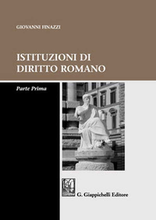Istituzioni di diritto romano. Parte prima - Librerie.coop Istituzioni di diritto romano. Parte prima - Librerie.coop