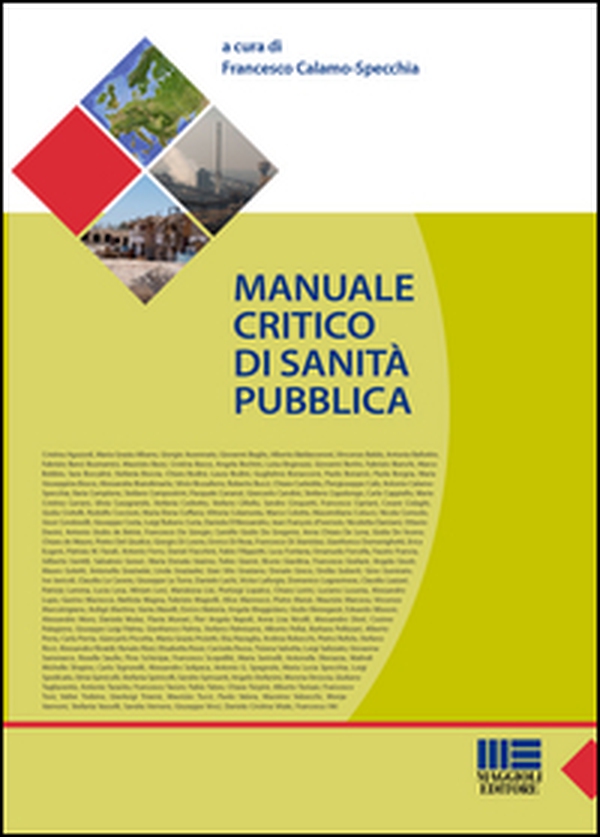 Manuale critico di sanità pubblica - Librerie.coop Manuale critico di sanità pubblica - Librerie.coop