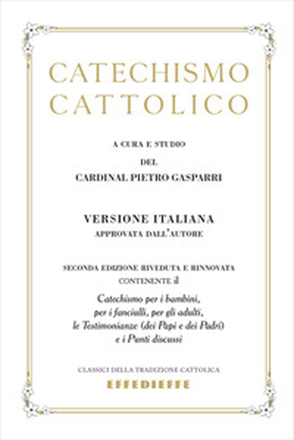 Catechismo cattolico - Librerie.coop Catechismo cattolico - Librerie.coop