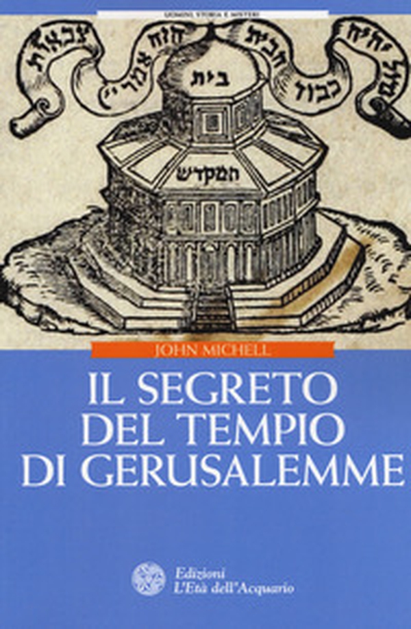 Il segreto del Tempio di Gerusalemme - Librerie.coop Il segreto del Tempio di Gerusalemme - Librerie.coop